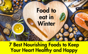 Nourishing Foods to Keep Your Heart Healthy and Happy